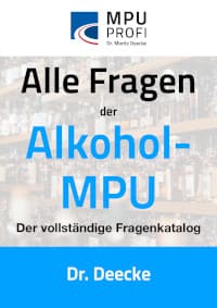 Alkohol-MPU Fragenkatalog