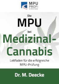 Workbook: Die MPU bei Medizinal-Cannabisnur 49 €